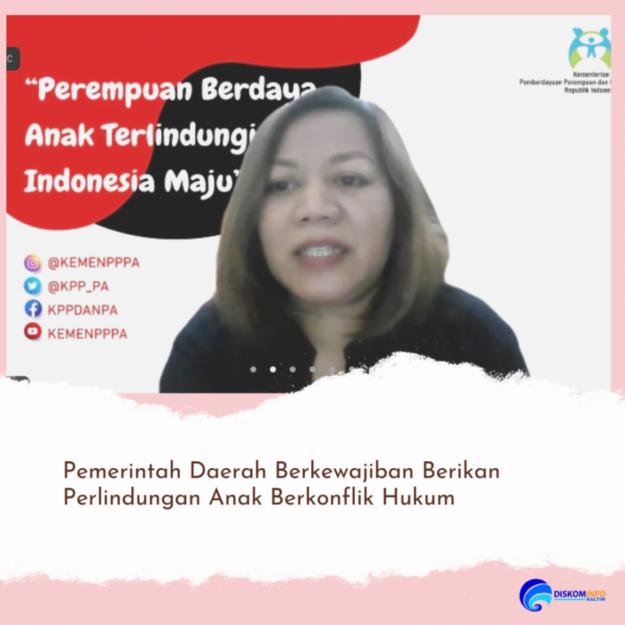 Pemerintah Daerah Berkewajiban Berikan Perlindungan Anak Berkonflik Hukum