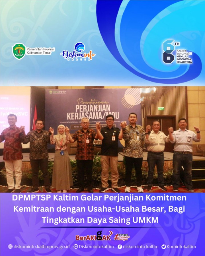 DPMPTSP Kaltim Gelar Perjanjian Komitmen Kemitraan dengan Usaha-Usaha Besar, Bagi Tingkatkan Daya Saing UMKM