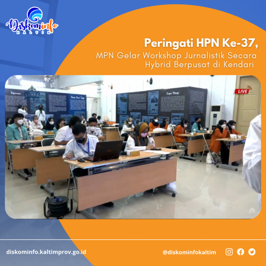 Peringati HPN Ke-37, MPN Gelar Workshop Jurnalistik Secara Hybrid Berpusat di Kendari