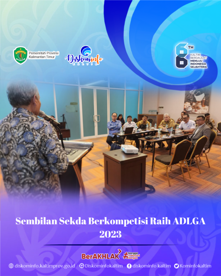 Sembilan Sekda Berkompetisi Raih ADLGA 2023