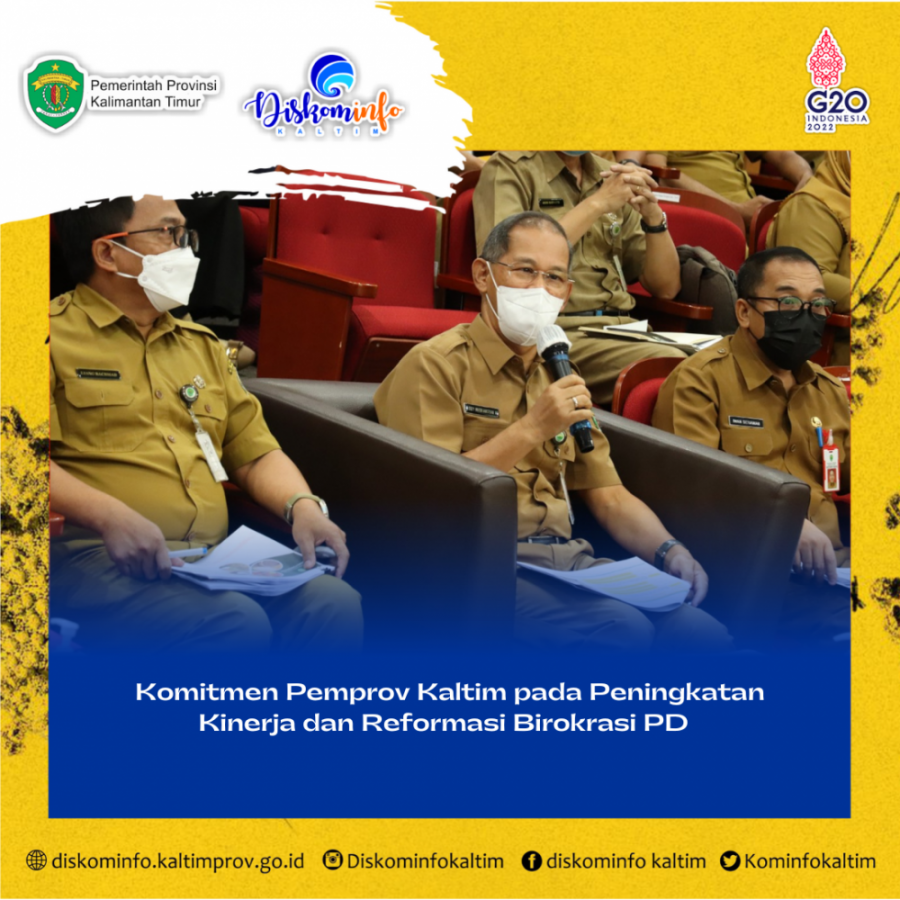 Komitmen Pemprov Kaltim pada Peningkatan Kinerja dan Reformasi Birokrasi PD  