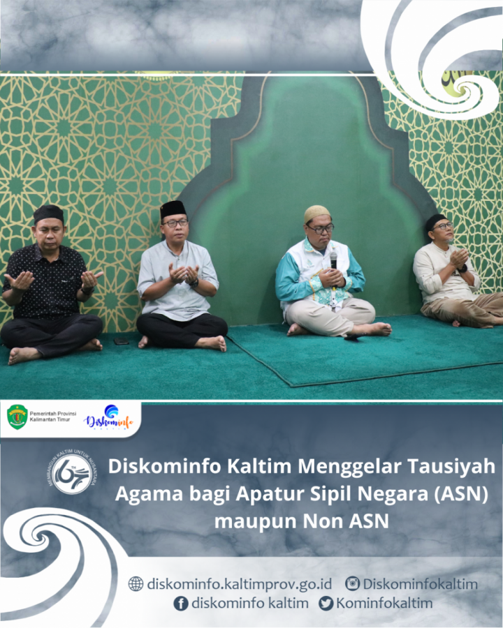 Diskominfo Kaltim Menggelar Tausiyah Agama bagi Apatur Sipil Negara (ASN) maupun Non ASN