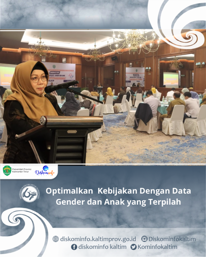 Optimalkan  Kebijakan Dengan Data Gender dan Anak yang Terpiilah