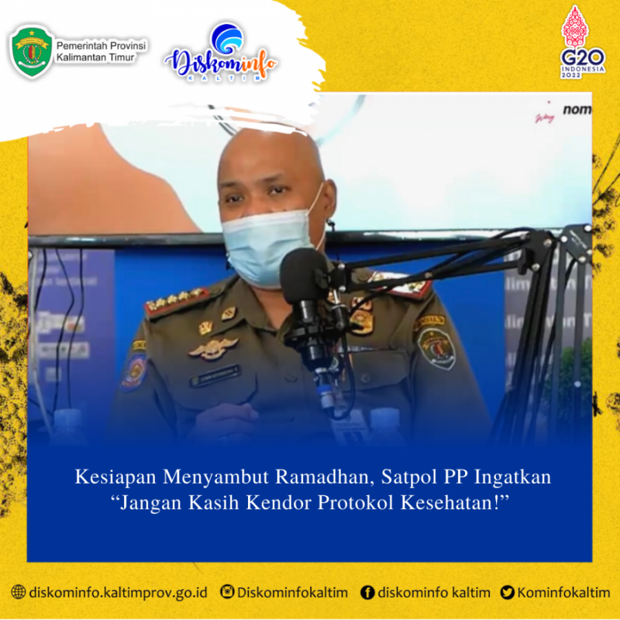 Kesiapan Menyambut Ramadhan, Satpol PP Ingatkan “Jangan Kasih Kendor Protokol Kesehatan!”