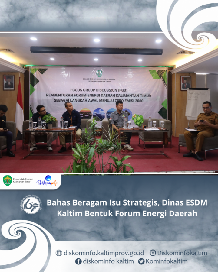 Bahas Beragam Isu Strategis, Dinas ESDM Kaltim Bentuk Forum Energi Daerah