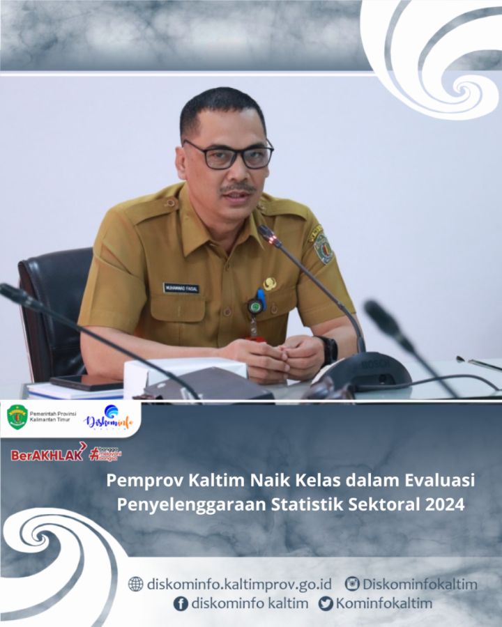 Pemprov Kaltim Naik Kelas dalam Evaluasi Penyelenggaraan Statistik Sektoral 2024