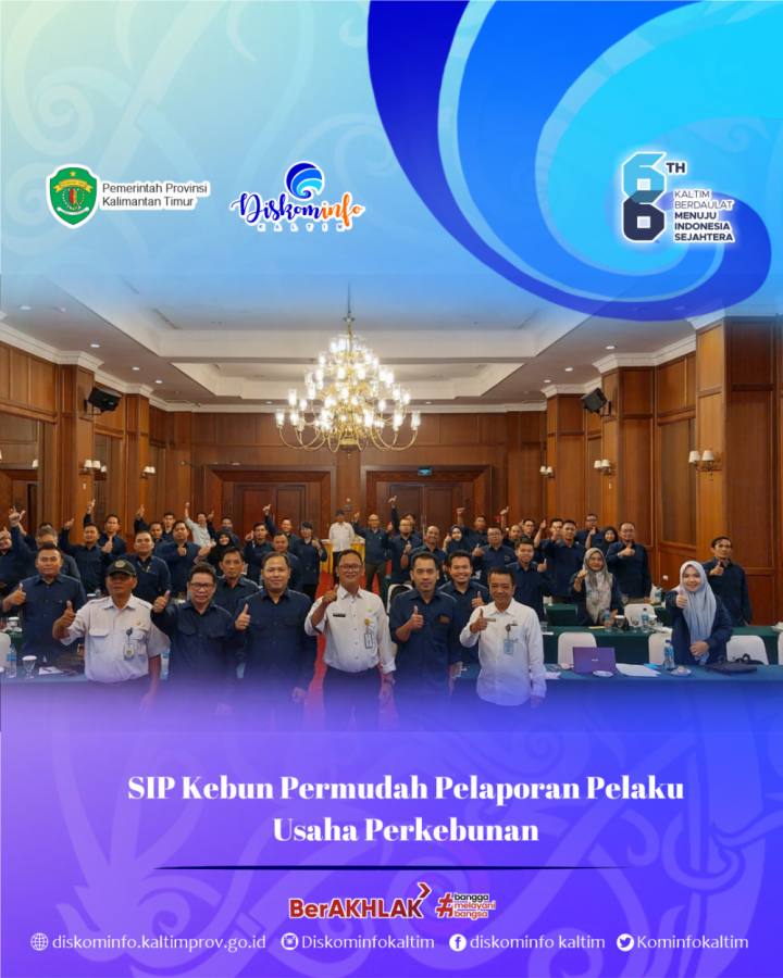 SIP Kebun Permudah Pelaporan Pelaku Usaha Perkebunan