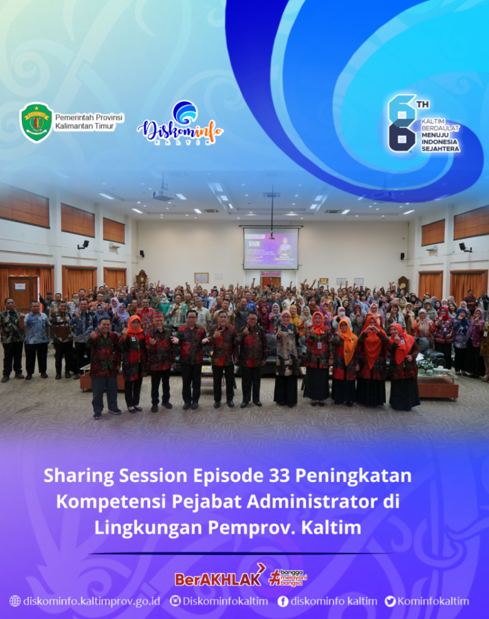 Sharing Session Episode 33 Peningkatan Kompetensi Pejabat Administrator di Lingkungan Pemprov. Kaltim