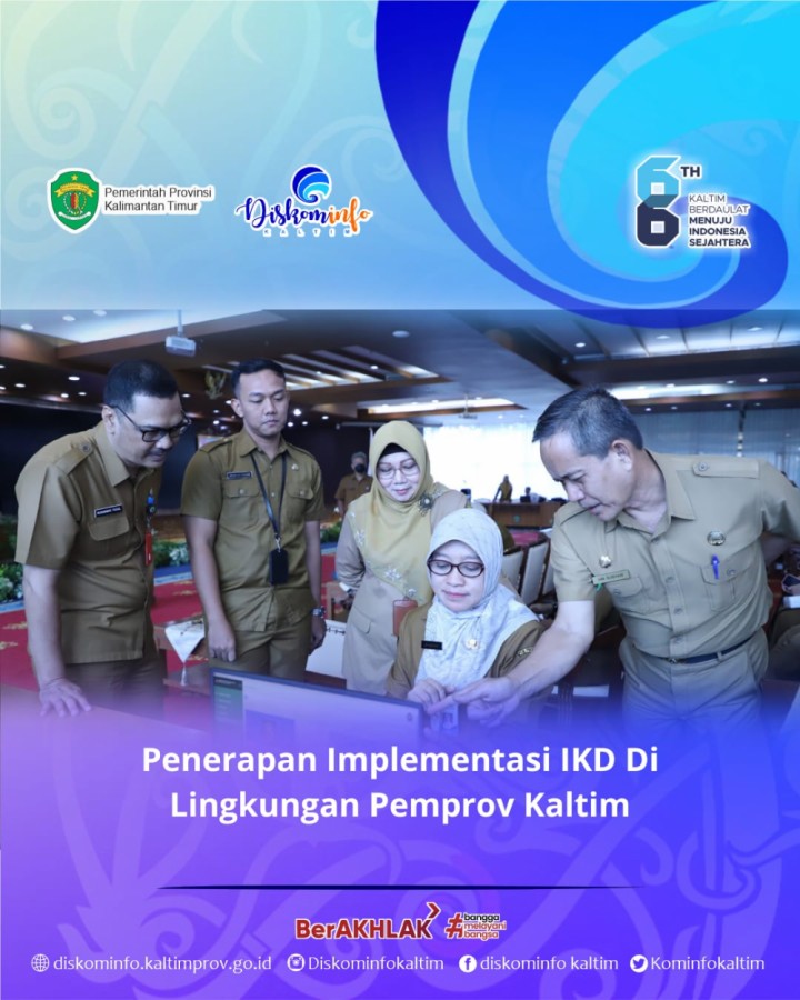 Penerapan Implementasi IKD Di Lingkungan Pemprov Kaltim