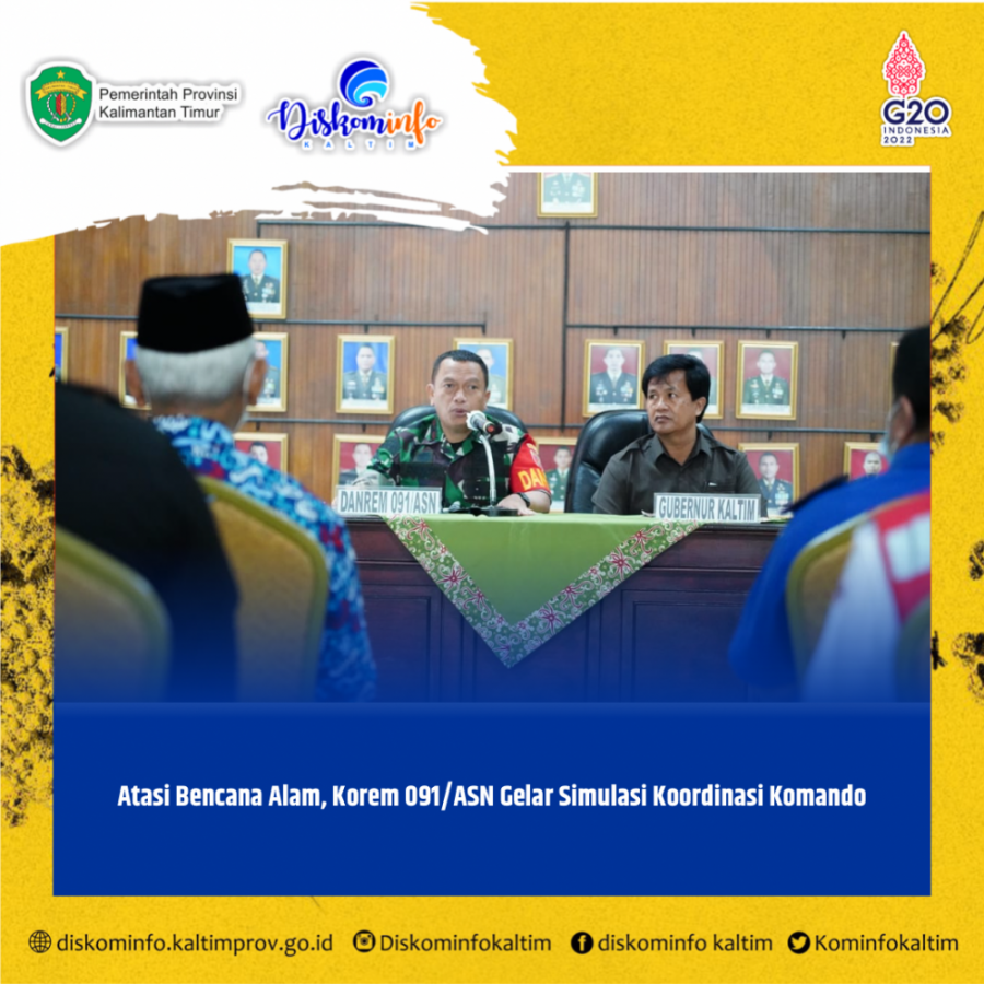 Atasi Bencana Alam, Korem 091/ASN Gelar Simulasi Koordinasi Komando