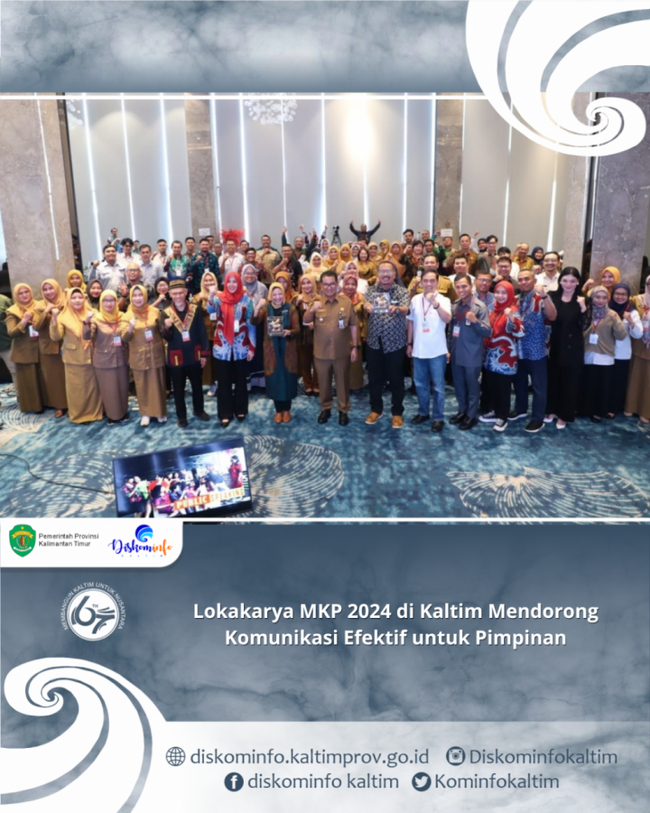 Lokakarya MKP 2024 di Kaltim Mendorong Komunikasi Efektif untuk Pimpinan