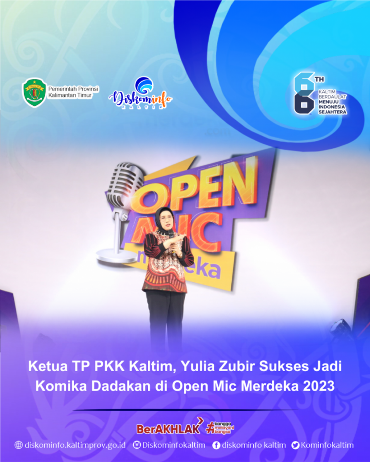 Ketua TP PKK Kaltim, Yulia Zubir Akmal Sukses Jadi Komika Dadakan di Open Mic Merdeka 2023