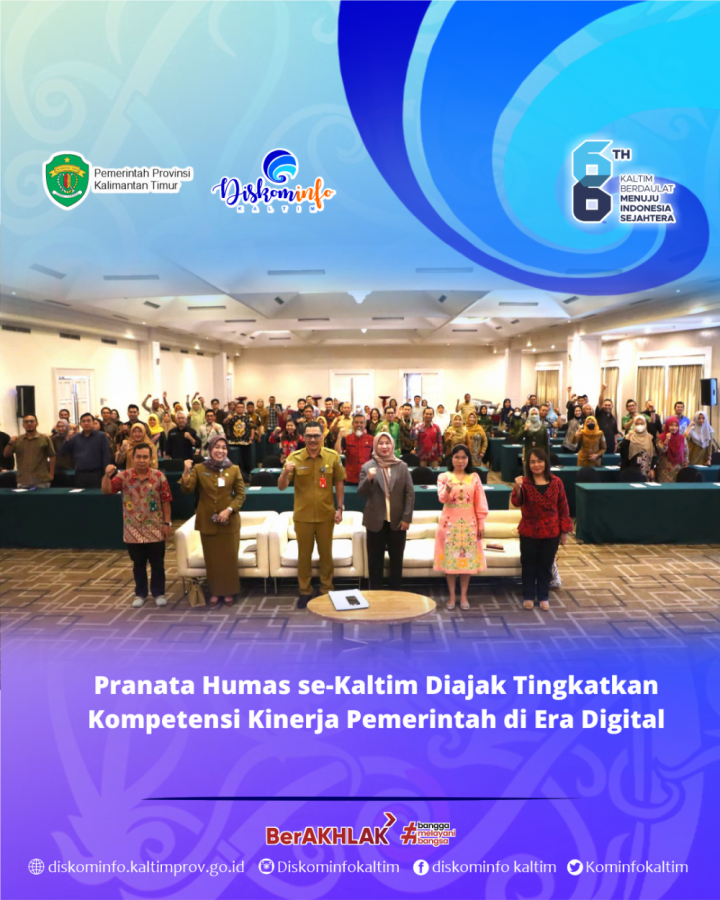 Pranata Humas se-Kaltim Diajak Tingkatkan Kompetensi Kinerja Pemerintah di Era Digital