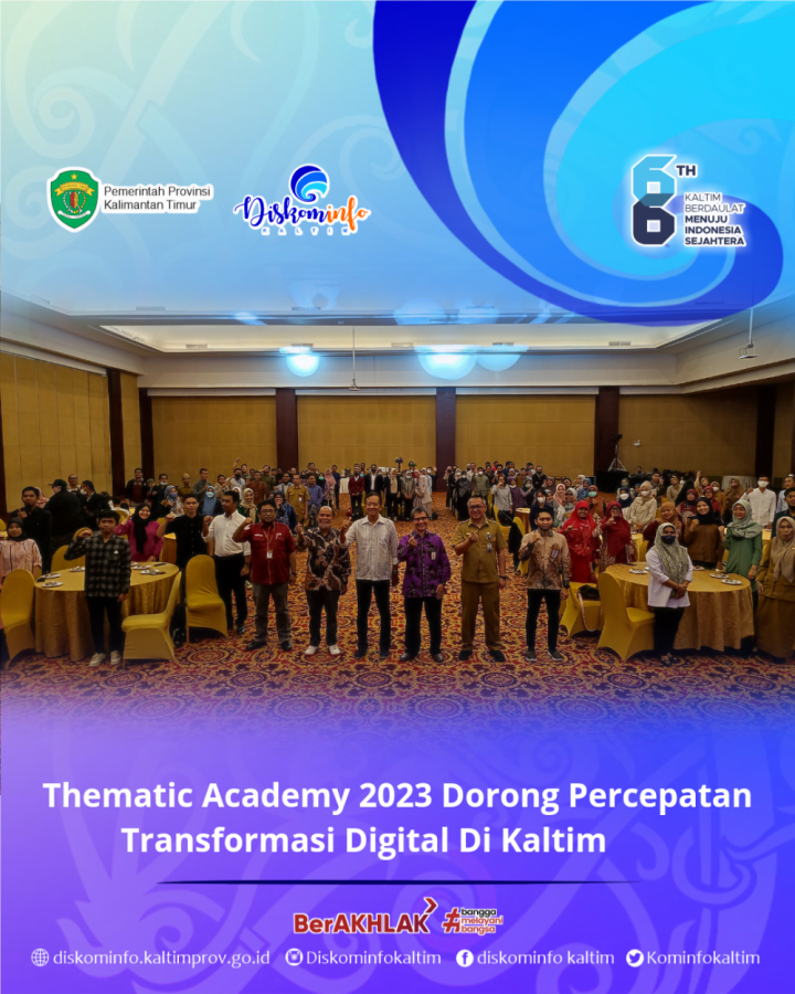 Thematic Academy 2023 Dorong Percepatan Transformasi Digital di Kaltim