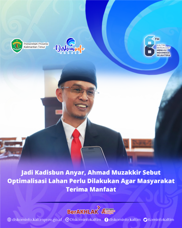 Jadi Kadisbun Anyar, Ahmad Muzakkir Sebut Optimalisasi Lahan Perlu Dilakukan Agar Masyarakat Terima Manfaat