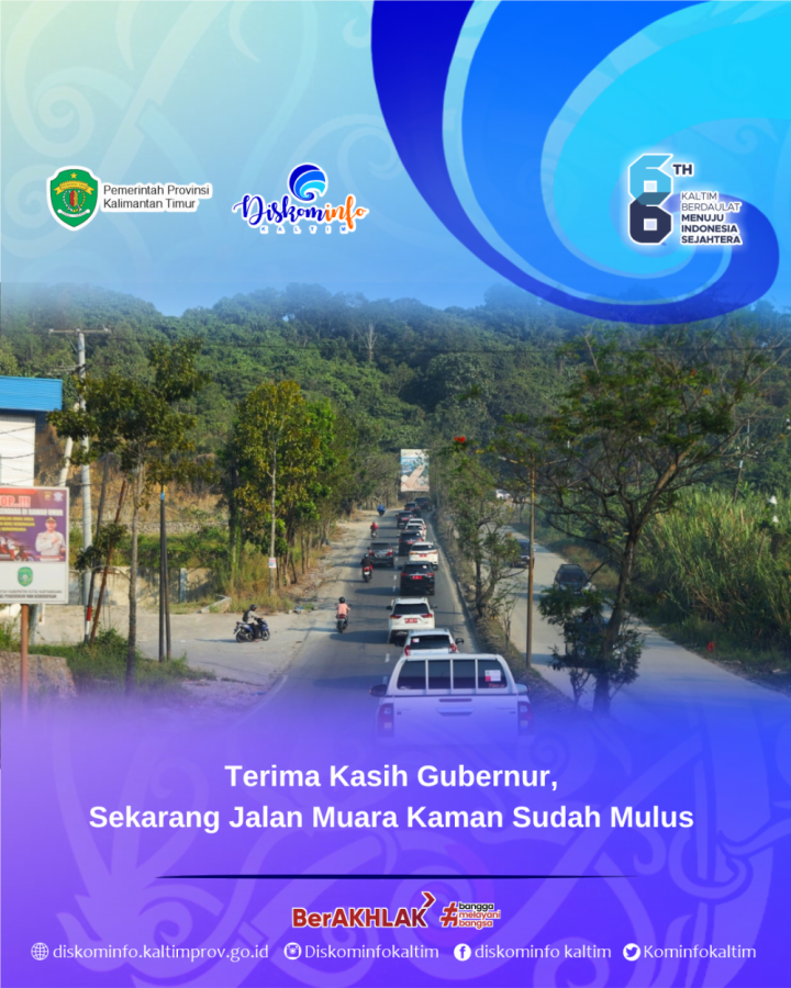 Terima Kasih Gubernur, Sekarang Jalan Muara Kaman Sudah Mulus