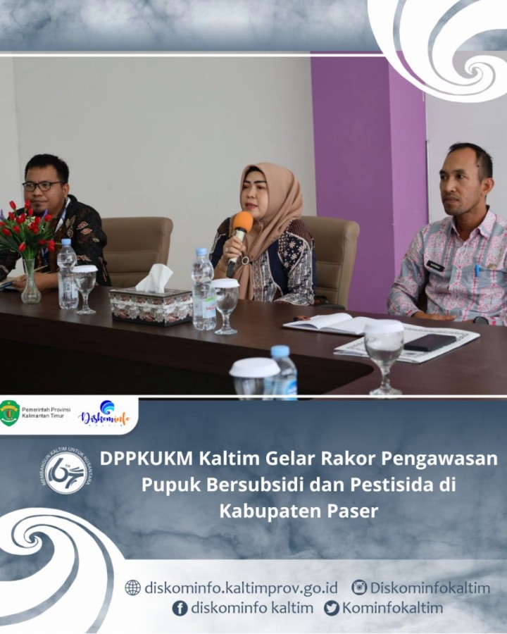 DPPKUKM Kaltim Gelar Rakor Pengawasan Pupuk Bersubsidi dan Pestisida di Kabupaten Paser