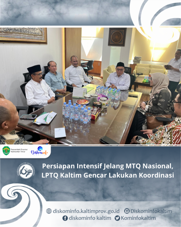 Persiapan Intensif Jelang MTQ Nasional, LPTQ Kaltim Gencar Lakukan Koordinasi