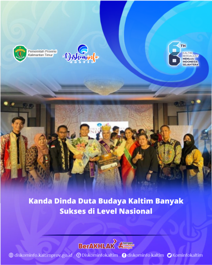 Kanda Dinda Duta Budaya Kaltim Banyak Sukses di Level Nasional