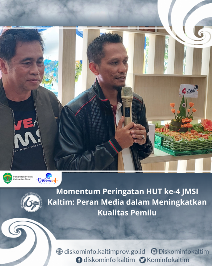 Momentum Peringatan HUT ke-4 JMSI Kaltim: Peran Media dalam Meningkatkan Kualitas Pemilu