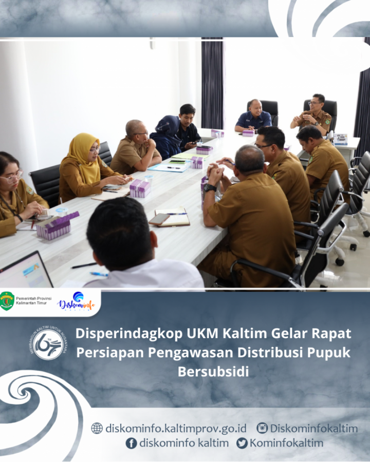 Disperindagkop UKM Kaltim Gelar Rapat Persiapan Pengawasan Distribusi Pupuk Bersubsidi