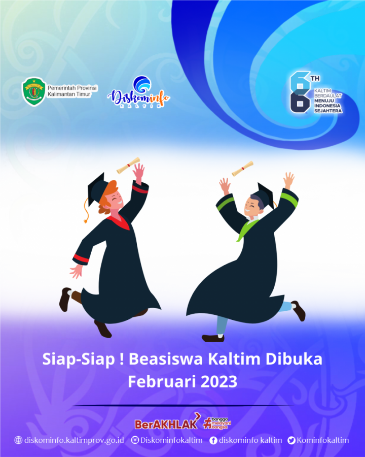 Siap-Siap ! Beasiswa Kaltim Dibuka Februari 2023