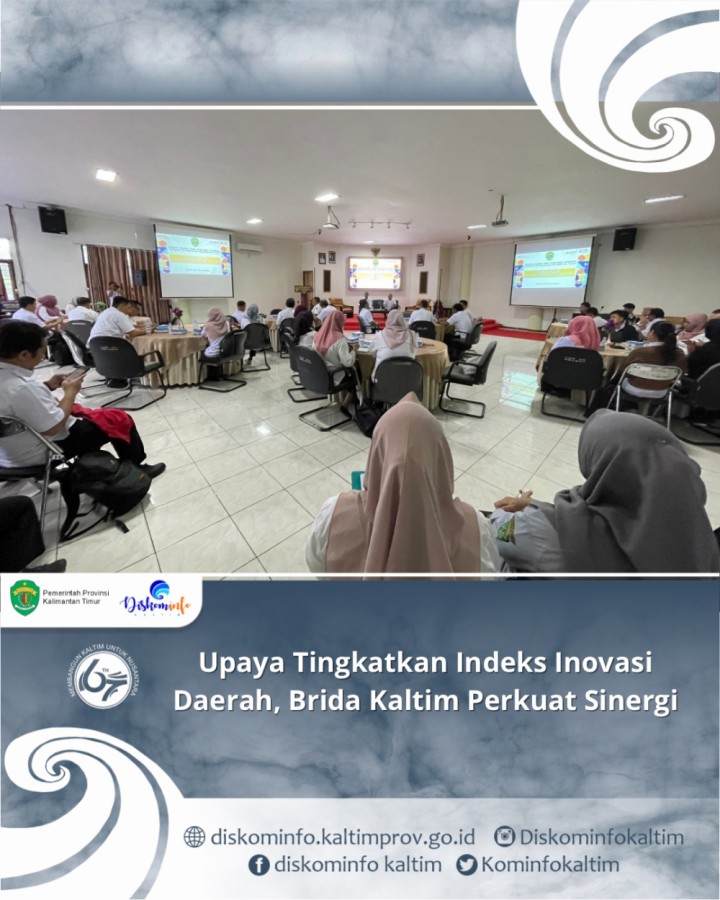 Upaya Tingkatkan Indeks Inovasi Daerah, Brida Kaltim Perkuat Sinergi