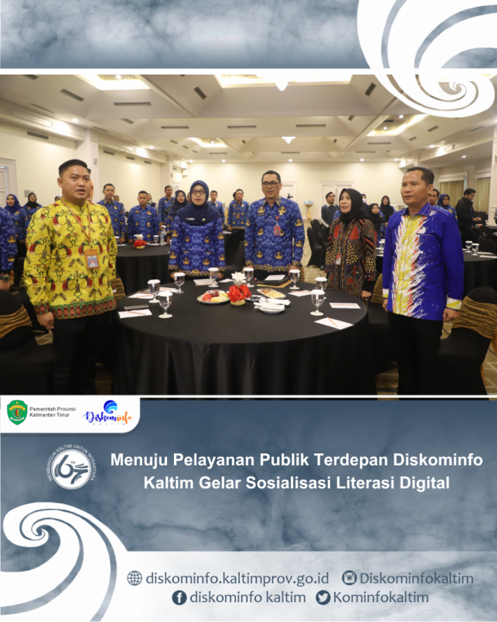 Menuju Pelayanan Publik Terdepan Diskominfo Kaltim Gelar Sosialisasi Literasi Digital