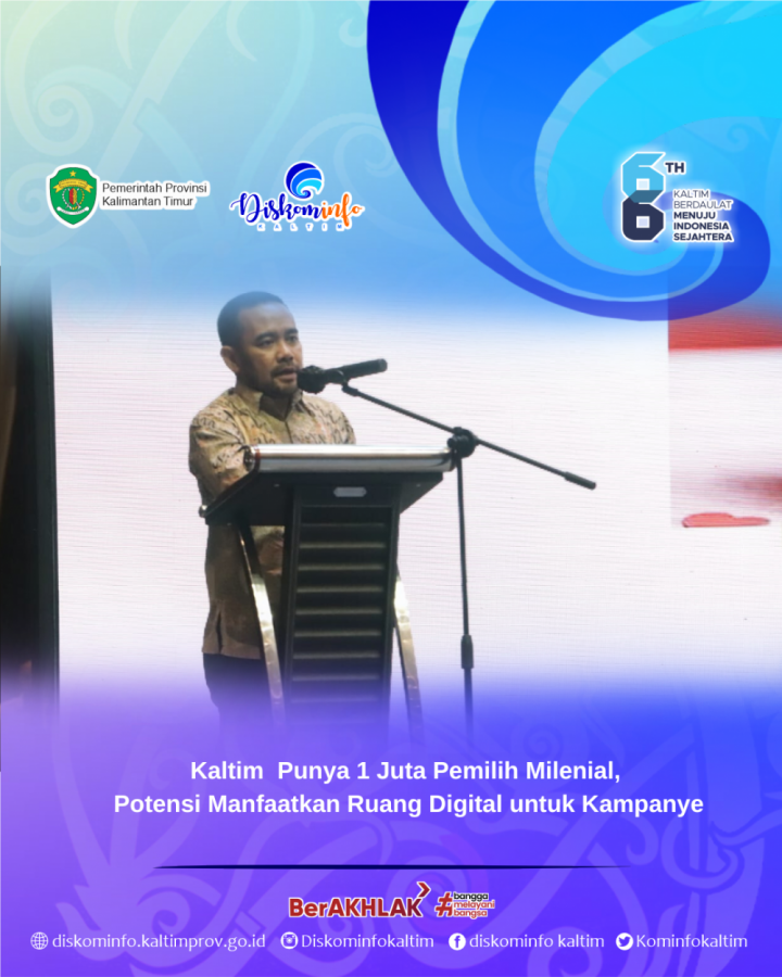 Kaltim  Punya 1 Juta Pemilih Milenial, Potensi Manfaatkan Ruang Digital untuk Kampanye