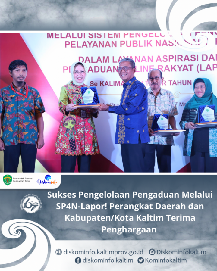 Sukses Pengelolaan Pengaduan Melalui SP4N-Lapor! Perangkat Daerah dan Kabupaten/Kota Kaltim Terima Penghargaan