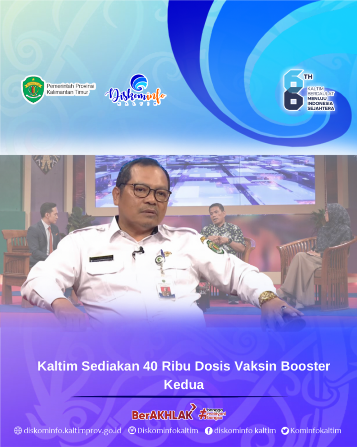 Kaltim Sediakan 40 Ribu Dosis Vaksin Booster Kedua