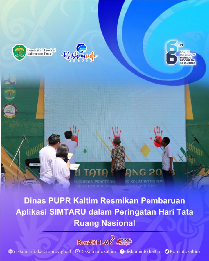 Dinas PUPR Kaltim Resmikan Pembaruan Aplikasi SIMTARU dalam Peringatan Hari Tata Ruang Nasional