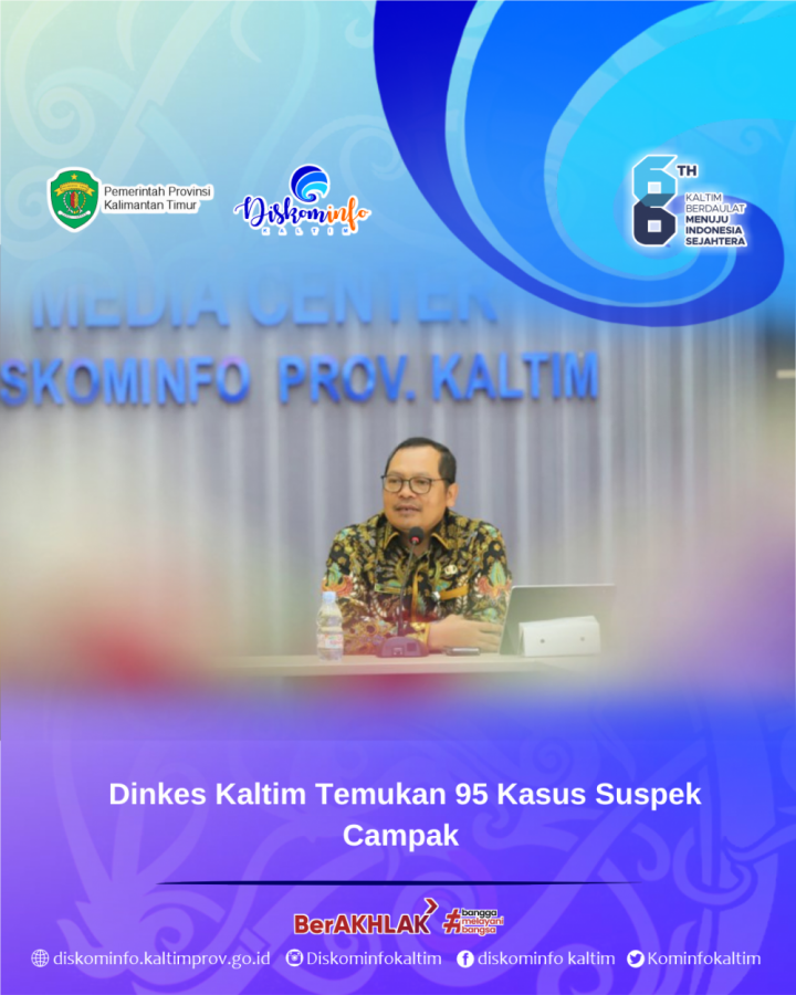 Dinkes Kaltim Temukan 95 Kasus Suspek Campak