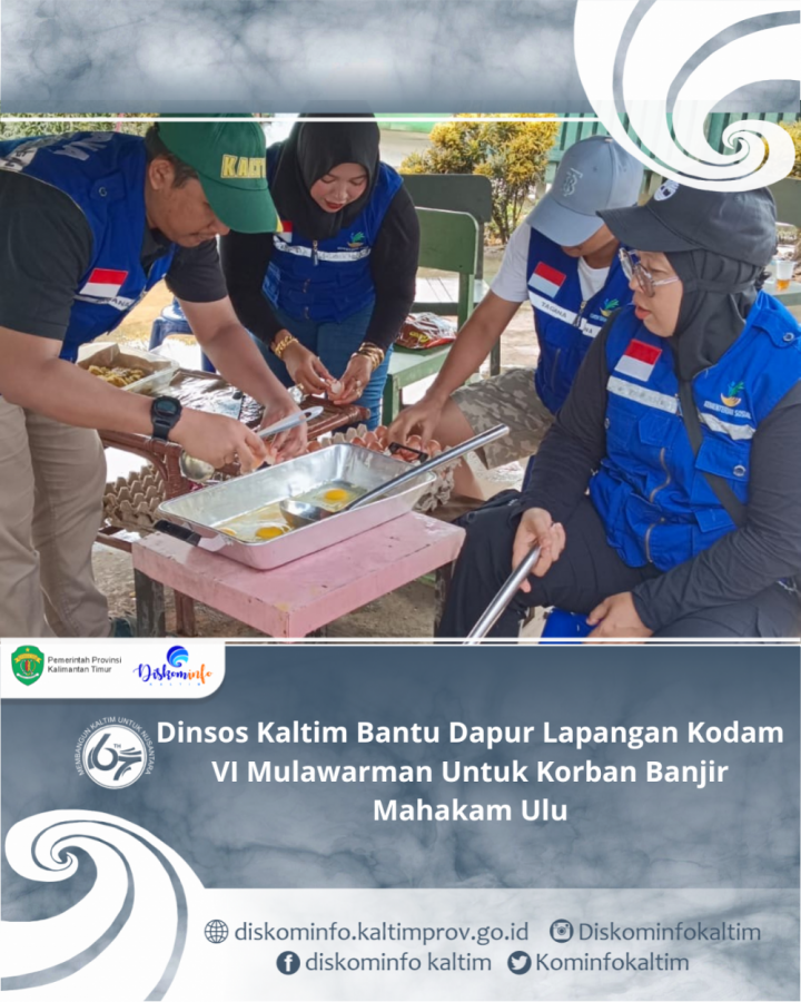 Dinsos Kaltim Turut Andil di Dapur Lapangan Kodam VI Mulawarman