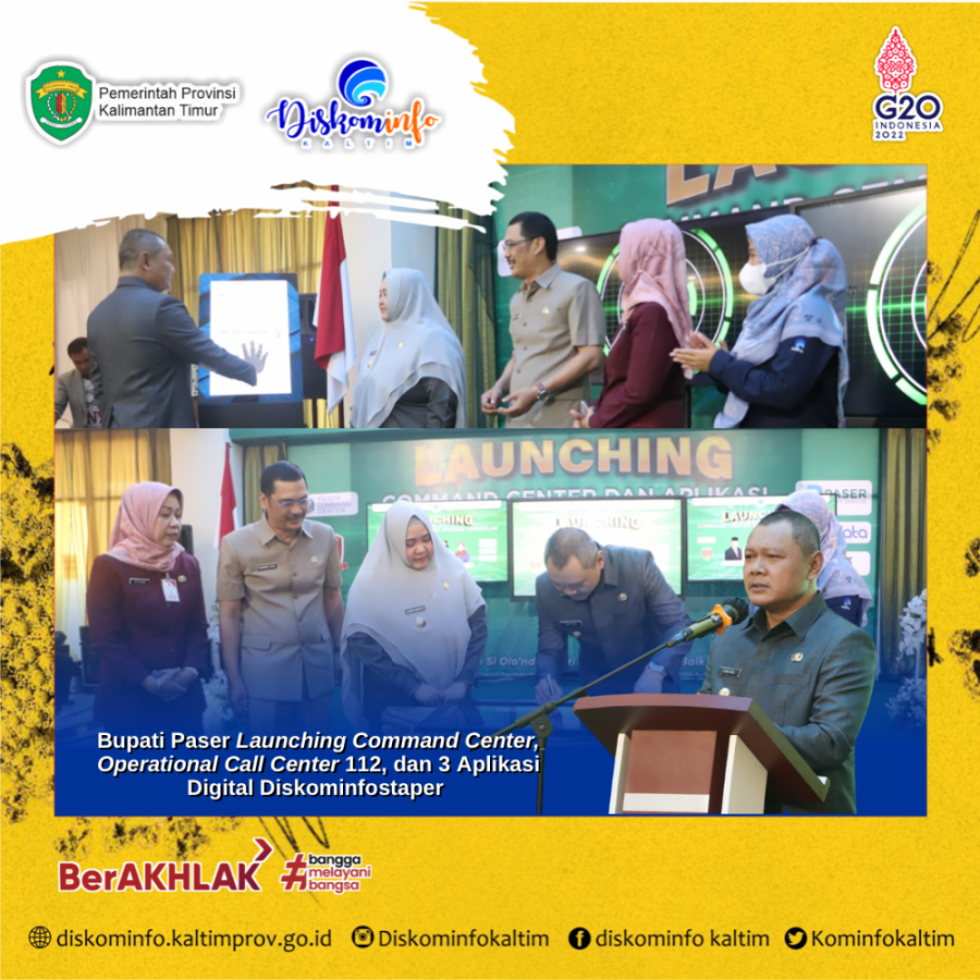 Bupati Paser Launching Command Center , Operational Call Center 112, dan 3 Aplikasi Digital Diskominfostaper