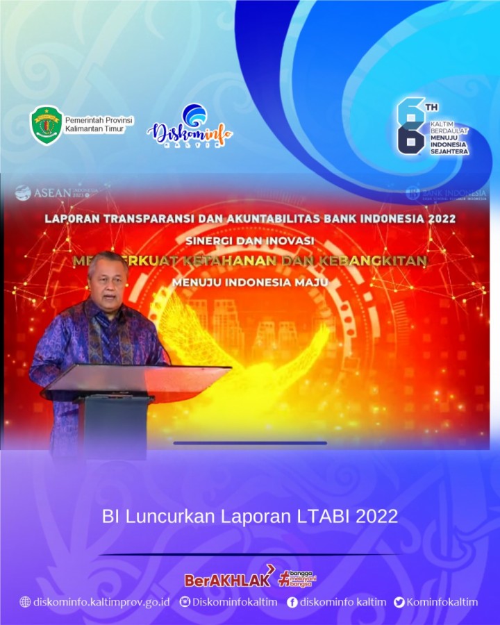 BI Luncurkan Laporan LTABI 2022