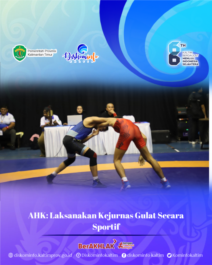 AHK: Laksanakan Kejurnas Gulat Secara Sportif