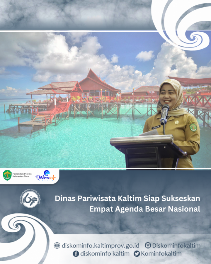 Dinas Pariwisata Kaltim Siap Sukseskan Empat Agenda Besar Nasional