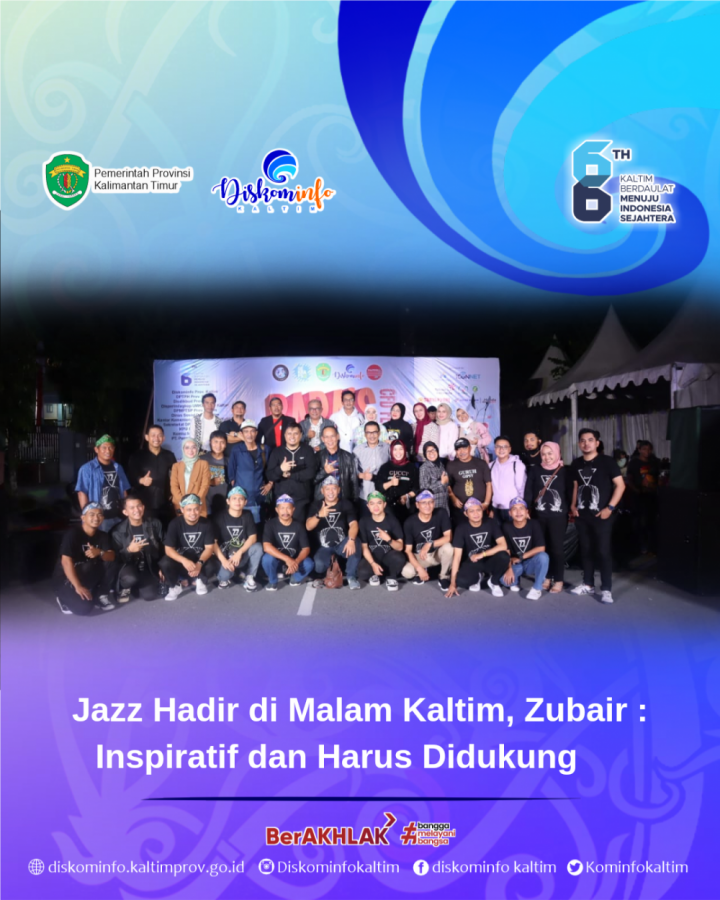 Jazz Hadir di Malam Kaltim, Zubair : Inspiratif dan Harus Didukung