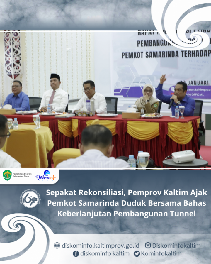 Sepakat Rekonsiliasi, Pemprov Kaltim Ajak Pemkot Samarinda Duduk Bersama Bahas Keberlanjutan Pembangunan Tunnel