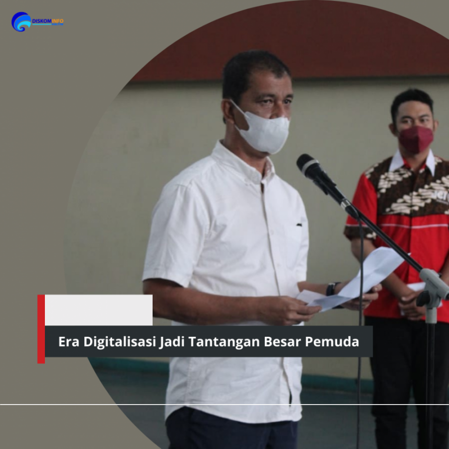 Era Digitasilasi Jadi Tantangan Besar Pemuda