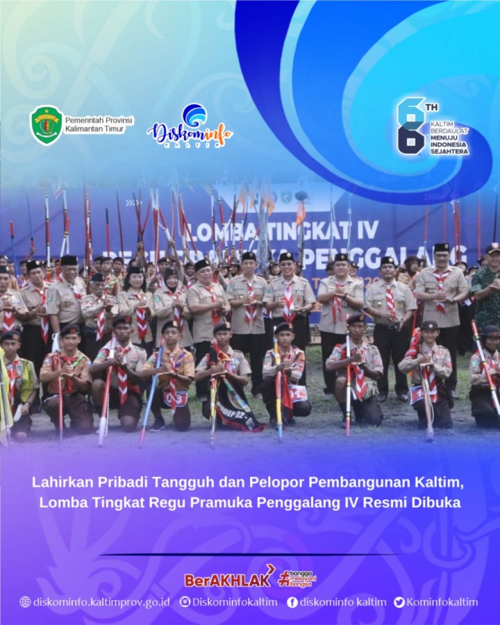 Lahirkan Pribadi Tangguh dan Pelopor Pembangunan Kaltim, Lomba Tingkat Regu Pramuka Penggalang IV Resmi Dibuka