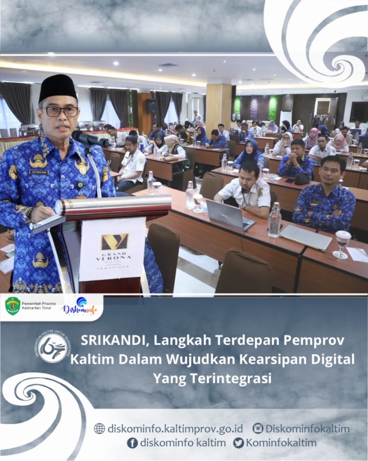 SRIKANDI, Langkah Terdepan Pemprov Kaltim Dalam Wujudkan Kearsipan Digital Yang Terintegrasi