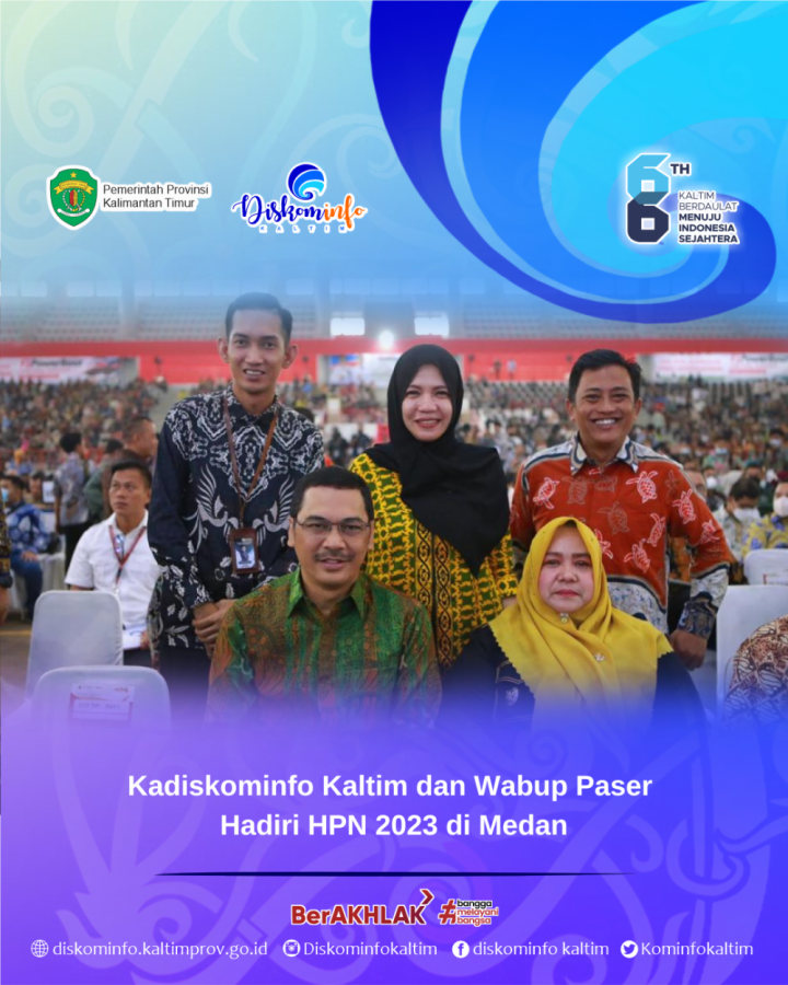 Kadiskominfo Kaltim dan Wabup Paser Hadiri HPN 2023 di Medan