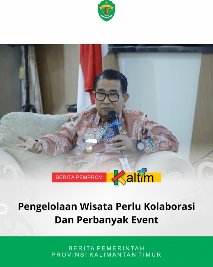 Pengelolaan Wisata Perlu Kolaborasi Dan Perbanyak Event