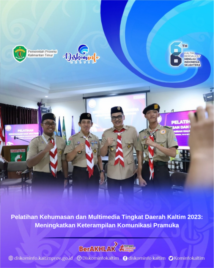 Pelatihan Kehumasan dan Multimedia Tingkat Daerah Kaltim 2023: Meningkatkan Keterampilan Komunikasi Pramuka