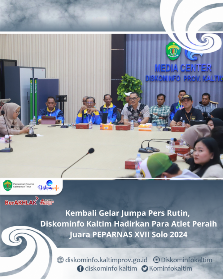 Kembali Gelar Jumpa Pers Rutin, Diskominfo Kaltim Hadirkan Para Atlet Peraih Juara PEPARNAS XVII Solo 2024