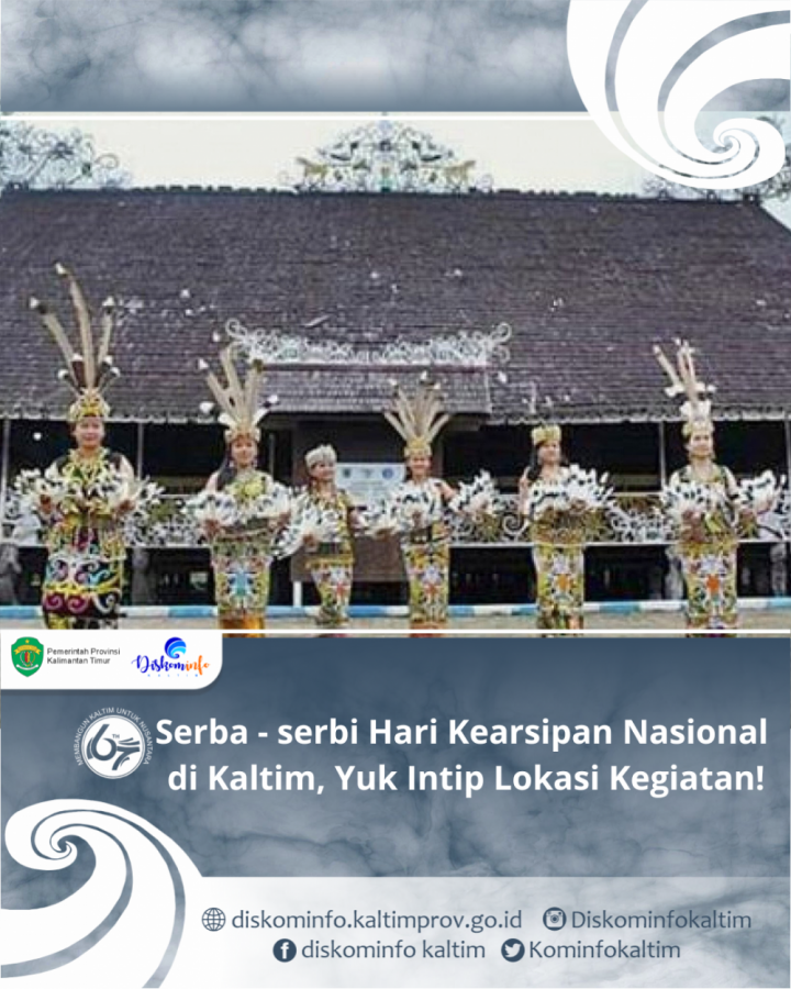 Serba - serbi Hari Kearsipan Nasional di Kaltim, Yuk Intip Lokasi Kegiatan!