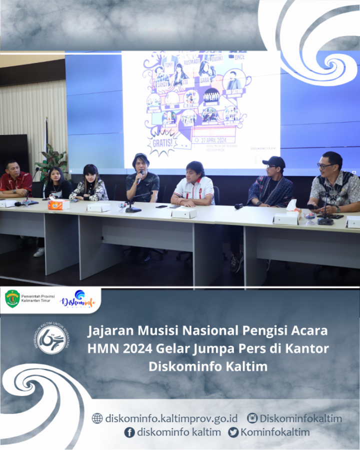 Jajaran Musisi Nasional Pengisi Acara HMN 2024 Gelar Jumpa Pers di Kantor Diskominfo Kaltim