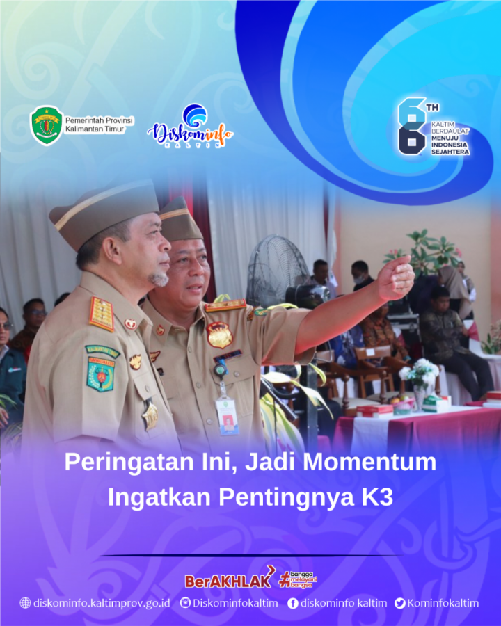 Peringatan Ini, Jadi Momentum Ingatkan Pentingnya K3